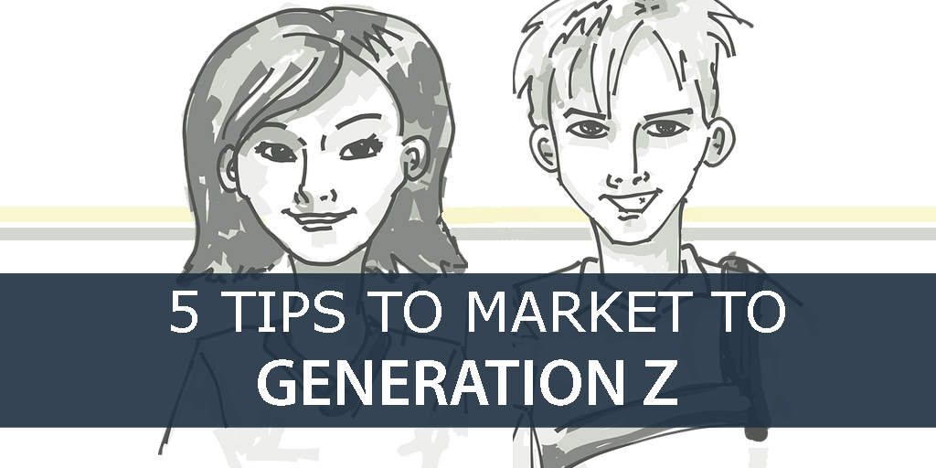 5-Tips-To-market-To-generation-Z